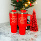 Christmas travel mugs, funny christmas quote gift