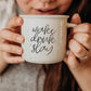 Slay Quote Gift Ideas - Double Sided Coffee Mugs